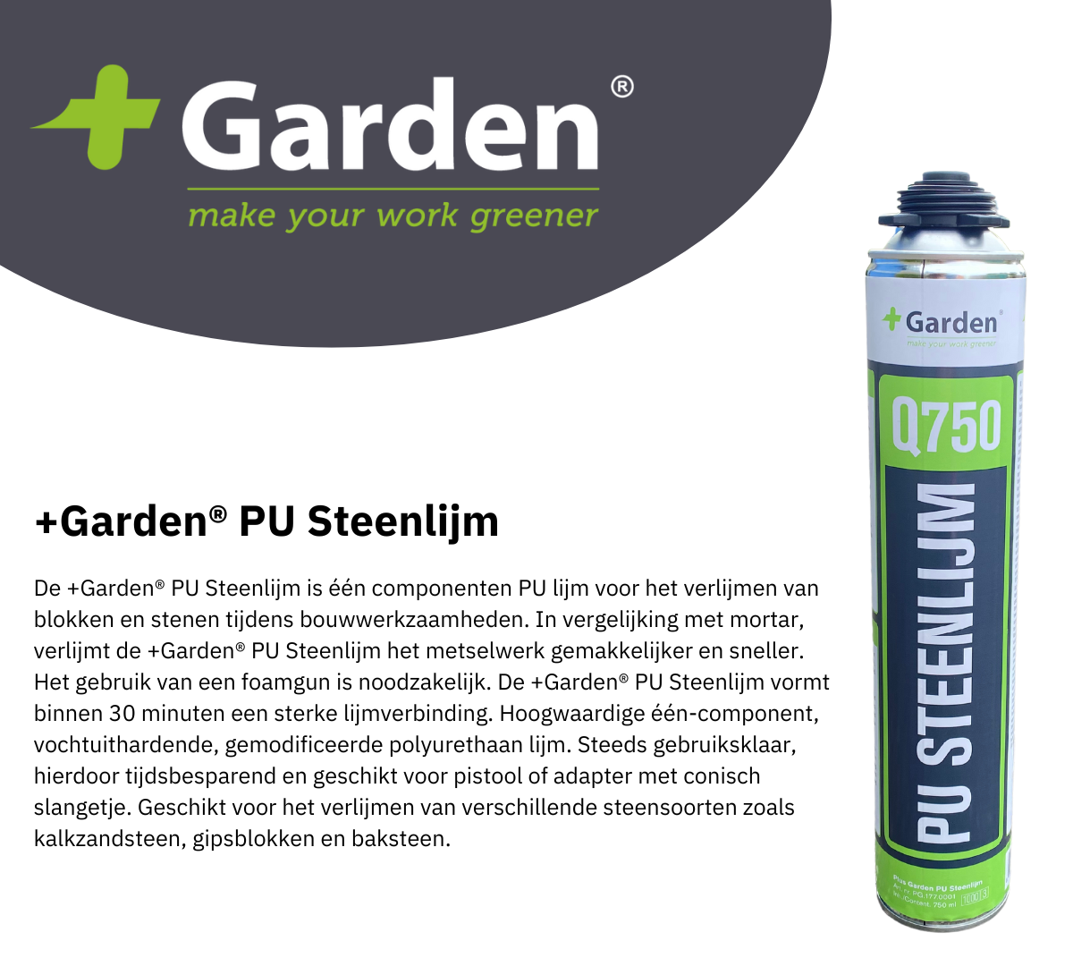 Converteren gesmolten woonadres Garden® PU Steenlijm Q750 - Lijmen en kit - PlusJop